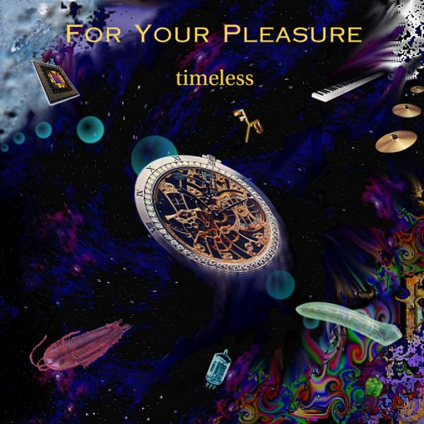 FOR YOUR PLEASURE timeless (2000)